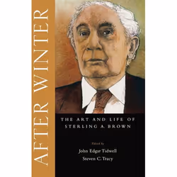 ISBN After Winter ( The Art and Life of Sterling A. Brown ), Anglais, Livre broché, 496 pages