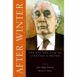 ISBN After Winter ( The Art and Life of Sterling A. Brown ), Anglais, Couverture rigide, 496 pages