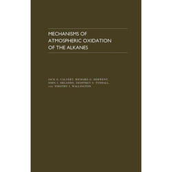 Mechanisms of Atmospheric Oxidation of the Alkanes
