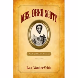 ISBN Mrs. Dred Scott ( A Life on Slavery's Frontier ), Anglais, Livre broché, 496 pages