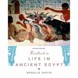 ISBN Handbook to Life in Ancient Egypt ( Revised Edition ), 432 pages