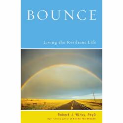 ISBN Bounce ( Living the Resilient Life ), Robert J. Wicks, 232 pages, Anglais, Oxford University Press, 01/10/2009, unisexe
