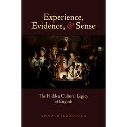 ISBN Experience Evidence and Sense ( The Hidden Cultural Legacy of English ) Couverture rigide