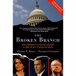 ISBN The Broken Branch ( How Congress Is Failing America and How to Get It Back on Track ), Thomas E. Mann, Norman J. Ornstei ...