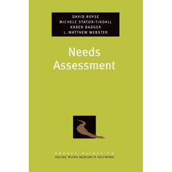 ISBN Needs Assessment, David Royse, Michele Staton-Tindall, Karen Badger, Matthew Webster, Anglais, Oxford University Press,  ...