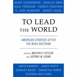 ISBN To Lead the World ( American Strategy after the Bush Doctrine ), Anglais, Couverture rigide, 320 pages