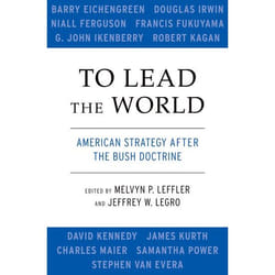 ISBN To Lead the World ( American Strategy after the Bush Doctrine ) Couverture rigide