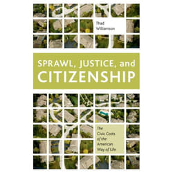 ISBN Sprawl Justice and Citizenship ( The Civic Costs of the American Way of Life )