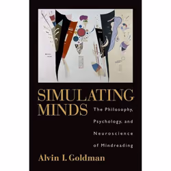ISBN Simulating Minds ( The Philosophy Psychology and Neuroscience of Mindreading ), Anglais, Couverture rigide, 384 pages