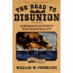 ISBN The Road to Disunion ( Volume II Secessionists Triumphant 1854-1861 ), Anglais, Couverture rigide