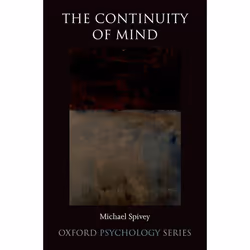 ISBN The Continuity of Mind, Michael Spivey, Anglais, Oxford University Press, 24/07/2008, unisexe, 1 pièce(s)