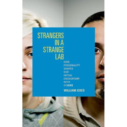 Strangers in a Strange Lab