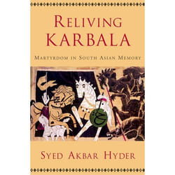 ISBN Reliving Karbala ( Martyrdom in South Asian Memory ) Couverture rigide