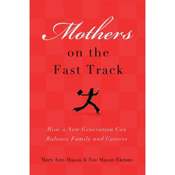 ISBN Mothers on the Fast Track ( How a Generation Can Balance Family and Careers ) Couverture rigide