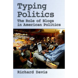 ISBN Typing Politics ( The Role of Blogs in American Politics ) Couverture rigide