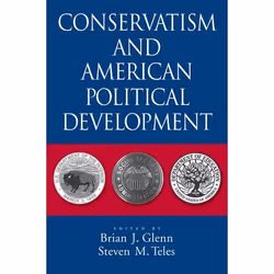 ISBN Conservatism and American Political Development, Anglais, Couverture rigide, 392 pages