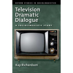 ISBN Television Dramatic Dialogue ( A Sociolinguistic Study )