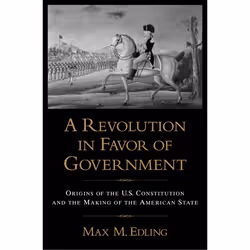 ISBN A Revolution in Favor of Government ( Origins of the U.S. Constitution and the Making of the American State ), Anglais,  ...