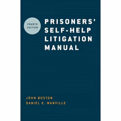ISBN Prisoners' Self Help Litigation Manual, John Boston, Daniel E Manville, Anglais, Oxford University Press, 09/09/2010, un ...