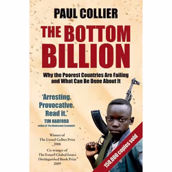 ISBN The Bottom Billion ( Why the Poorest Countries are Failing and What Can Be Done About It ), Paul Collier, 224 pages, Ang ...