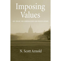 ISBN Imposing Values ( Liberalism and Regulation )