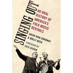 ISBN Singing Out ( An Oral History of America's Folk Music Revivals )