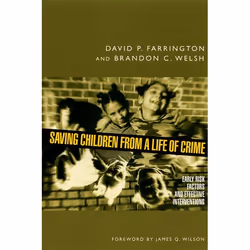 ISBN Saving Children from a Life of Crime ( Early Risk Factors and Effective Interventions ), Anglais, Couverture rigide, 248 ...