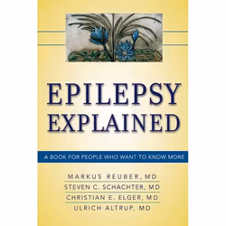 ISBN Epilepsy Explained ( A Book for People Who Want to Know More ), Markus Reuber MD PHD MRCP, Christian E Elger MD PHD MRCP ...