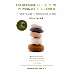 ISBN Overcoming Borderline Personality Disorder ( A Family Guide for Healing and Change ), Valerie Porr M.A., 424 pages, Angl ...