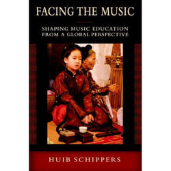 ISBN Facing the Music ( Shaping Music Education from a Global Perspective ) Couverture rigide