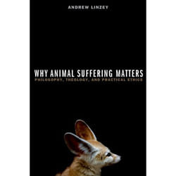 ISBN Why Animal Suffering Matters ( Philosophy Theology and Practical Ethics )