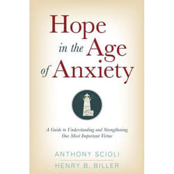 Hope in the Age of Anxiety