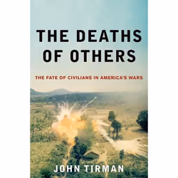 ISBN The Deaths of Others ( The Fate of Civilians in America's Wars ), Anglais, Livre broché, 416 pages