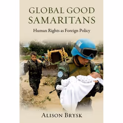 ISBN Global Good Samaritans ( Human Rights as Foreign Policy ), Anglais, Couverture rigide, 304 pages