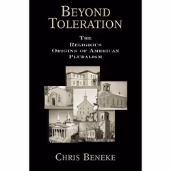 ISBN Beyond Toleration ( The Religious Origins of American Pluralism ), Anglais, Couverture rigide, 320 pages