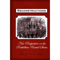 ISBN Reconstructions ( New Perspectives on the Postbellum United States ), Thomas J. Brown, 256 pages, Anglais, Oxford Univer ...