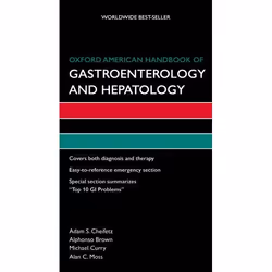 ISBN Oxford American Handbook of Gastroenterology and Hepatology, Adam S Cheifetz, Alphonso Brown, Michael Curry, Alan C Moss ...
