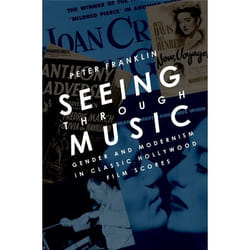 ISBN Seeing Through Music ( Gender and Modernism in Classic Hollywood Film Scores )