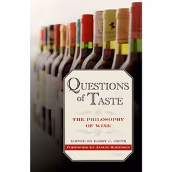 ISBN Questions of Taste ( The Philosophy of Wine ), 288 pages