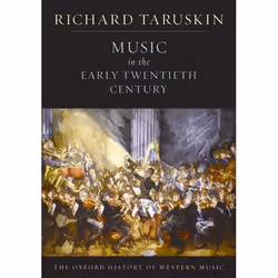 ISBN The Oxford History of Western Music ( Music in the Early Twentieth Century ), Richard Taruskin, Anglais, Oxford Universi ...