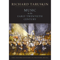 ISBN The Oxford History of Western Music ( Music in the Early Twentieth Century ) Anglais