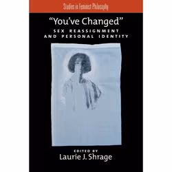 ISBN You've Changed ( Sex Reassignment and Personal Identity ), Anglais, Couverture rigide