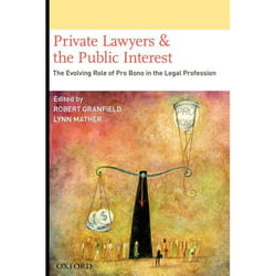 ISBN Private Lawyers and the Public Interest ( The Evolving Role of Pro Bono in the Legal Profession ) 352 pages Anglais