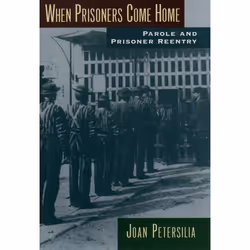 ISBN When Prisoners Come Home ( Parole and Prisoner Reentry ), Anglais, Couverture rigide