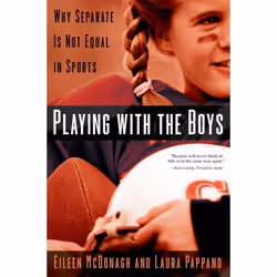 ISBN Playing With the Boys ( Why Separate is Not Equal in Sports ), Anglais, Couverture rigide, 384 pages