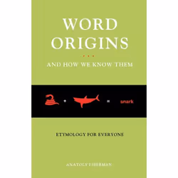 ISBN Word Origins...And How We Know Them ( Etymology for Everyone ), Anglais, Couverture rigide, 336 pages