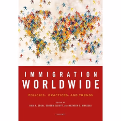ISBN Immigration Worldwide ( Policies Practices and Trends ), Uma A. Segal, Doreen Elliott, Nazneen S. Mayadas, Anglais, Oxfo ...