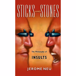 ISBN Sticks and Stones The Philosophy of Insults, Anglais, Couverture rigide, 304 pages