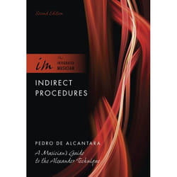 ISBN Indirect Procedures ( A Musician's Guide to the Alexander Technique ) Couverture rigide