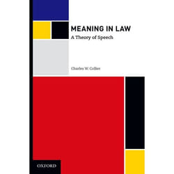 Meaning in Law a Theory of Speech